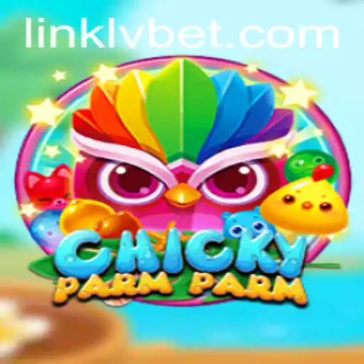 ChickyParmParm: A Fresh Gaming Experience with LVBET